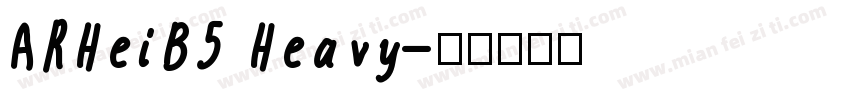 ARHeiB5 Heavy字体转换